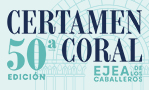 CERTAMEN CORAL EJEA DE LOS CABALLEROS 2023